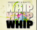 GMB KINGSMIZZY & WAVYO WHIP WHIP WHIP (OFFICIAL AUDIO GETMONEYBROTHERS )