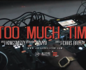 GMB KingSmizzy x Wavyo Too Much Time Music Video by Chris Breezy Ent